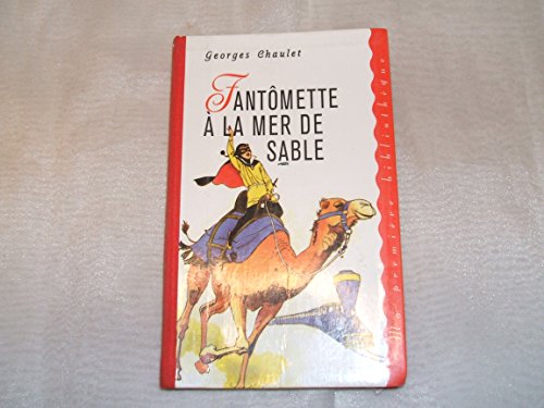 Stock image for Fantmette  la Mer de sable (Ma premire bibliothque) for sale by Ammareal