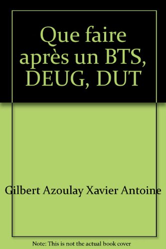 Stock image for Que faire aprs un BTS, DEUG, DUT for sale by Ammareal