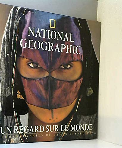 9782744137723: National Geographic UN regard sur le monde