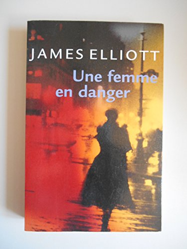 Stock image for Une femme en danger for sale by Librairie Th  la page