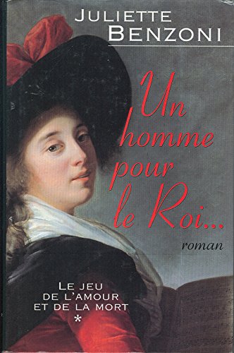 Imagen de archivo de Le Jeu De l'amour et De La Mort - * - Un Homme Pour Le Roi a la venta por Des livres et nous