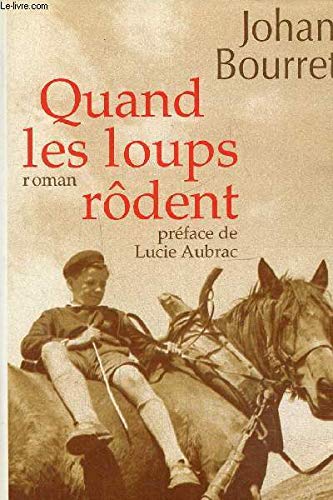 9782744138225: Quand les loups rodent