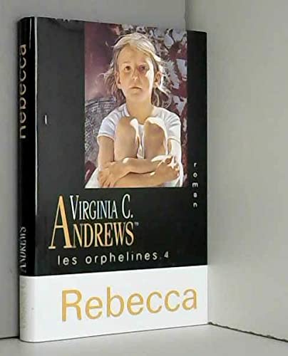 Beispielbild fr Rebecca (Les orphelines.) zum Verkauf von medimops