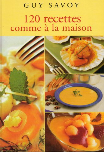 Stock image for 120 recettes comme  la maison for sale by Ammareal