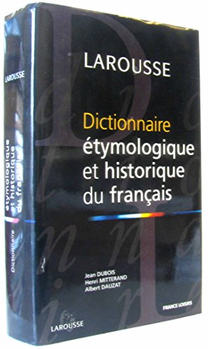 9782744139437: Dictionnaire tymologique et historique du franais