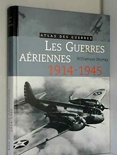 9782744139512: Les guerres ariennes, 1914-1945