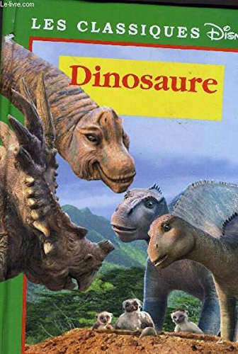Stock image for Dinosaure (Les classiques Disney.) for sale by Wonder Book