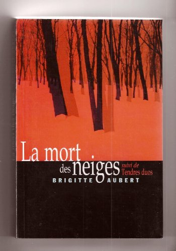 Beispielbild fr LA MORT DES NEIGES. zum Verkauf von Le-Livre