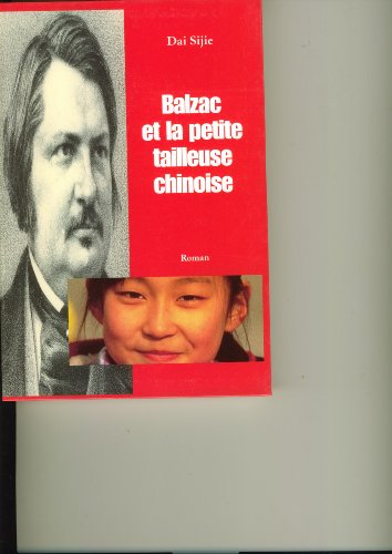 Beispielbild fr Balzac et la petite tailleuse chinoise zum Verkauf von medimops