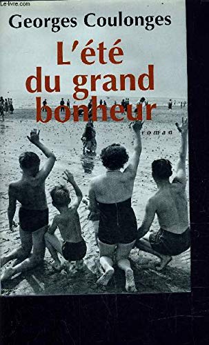 Stock image for L't du grand bonheur for sale by A TOUT LIVRE