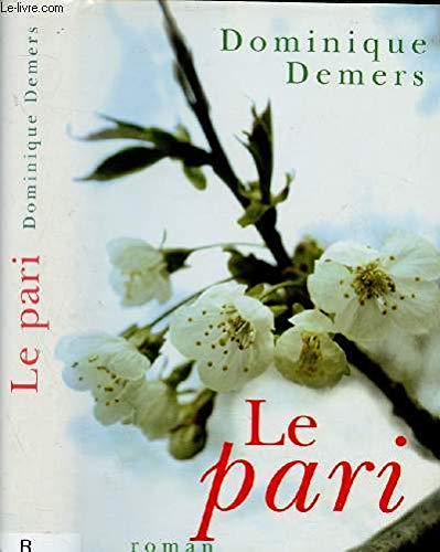 Stock image for Le pari for sale by Librairie Th  la page