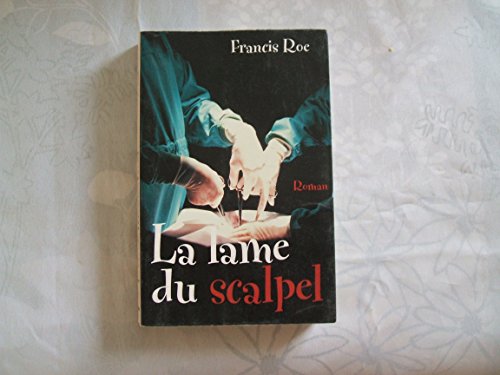 9782744140808: La lame du scalpel