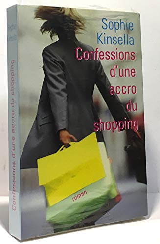 9782744141980: Confessions d'une accro du shopping