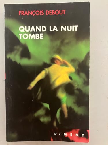 Stock image for Quand la nuit tombe for sale by A TOUT LIVRE