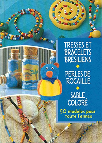 Beispielbild fr Tresses et bracelets brsiliens - Perles de rocailles - Sable color zum Verkauf von Ammareal