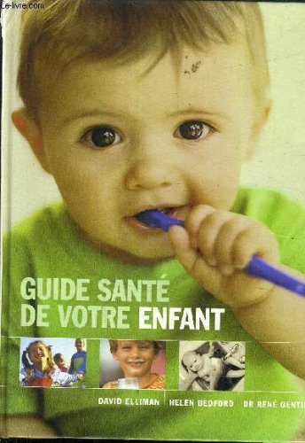 Imagen de archivo de Guide sant de votre enfant a la venta por Ammareal