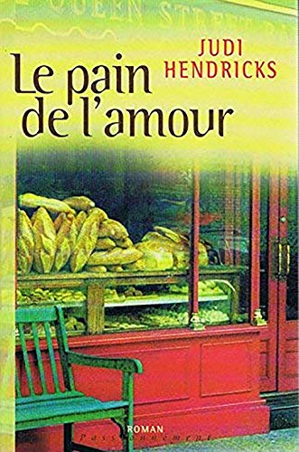 Beispielbild fr Le pain de l'amour zum Verkauf von Ammareal