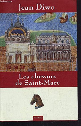 9782744147395: Les chevaux de Saint-Marc