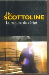 la minute de verité