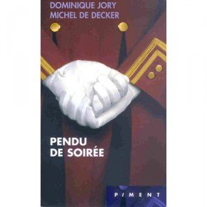 Imagen de archivo de PENDU DE SOIRE a la venta por books-livres11.com