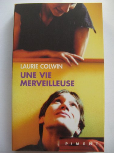 Stock image for Une vie merveilleuse (Piment) for sale by books-livres11.com