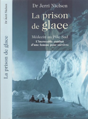 Stock image for La prison de glace for sale by A TOUT LIVRE