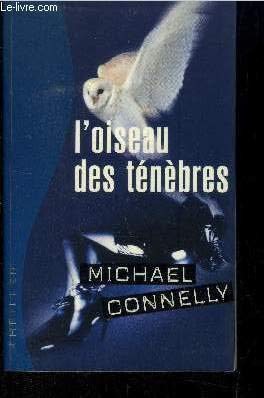 Stock image for L'oiseau des tnbres (Thriller) for sale by Better World Books