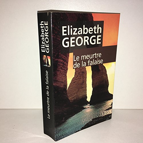 Le Meurtre De La Falaise (9782744152764) by Elizabeth George