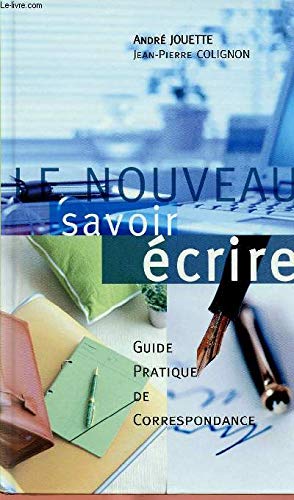 Stock image for Le nouveau savoir crire for sale by Ammareal