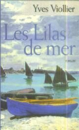 Beispielbild fr Les lilas de mer zum Verkauf von Librairie Th  la page