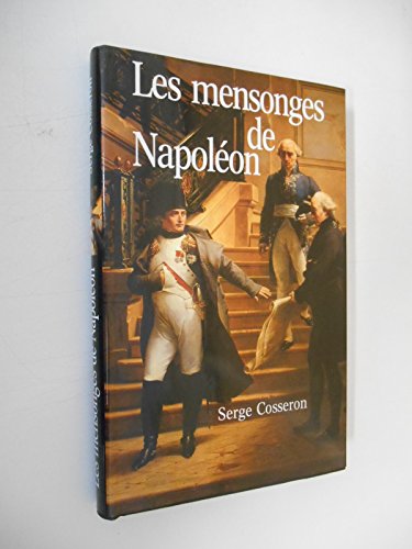 Stock image for Les mensonges de Napolon for sale by secretdulivre