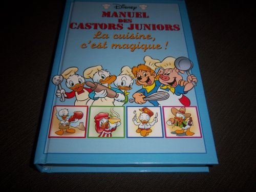 9782744154836: Manuel des Castors juniors-La cuisine c'est magique