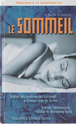 Stock image for Le sommeil [Hardcover] Lecendreux, Michel for sale by LIVREAUTRESORSAS