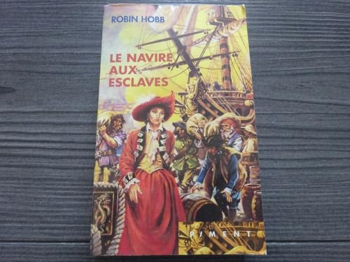 9782744155604: Les aventuriers de la mer Tome 2 Le navire aux esclaves