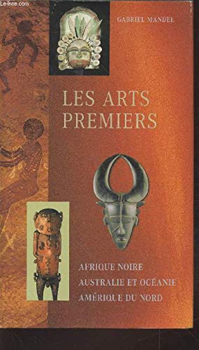 9782744157455: Les arts premiers