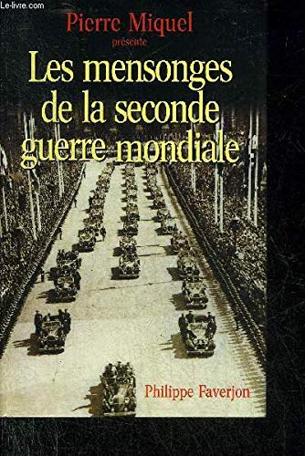 Les mensonges de la seconde guerre mondiale