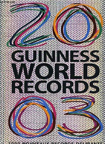 Imagen de archivo de Guinness World Records 2003 a la venta por Ammareal