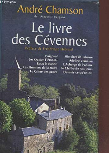 Le livre des Cévennes - CHAMSON André