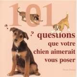 Beispielbild fr 101 questions que votre chien aimerait vous poser : Tout ce qui tracasse votre chien, et la solution  ses probl mes [Paperback] Helen Dennis zum Verkauf von LIVREAUTRESORSAS