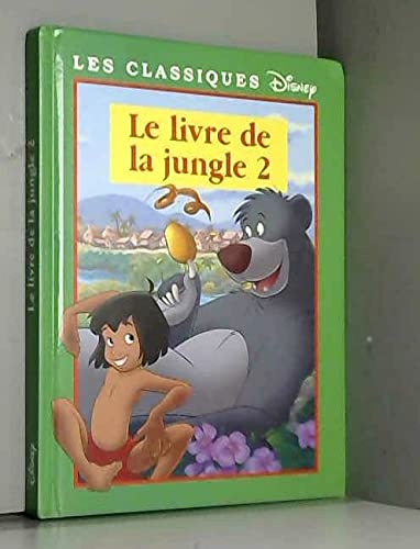 Imagen de archivo de Le livre de la jungle 2 a la venta por ThriftBooks-Atlanta