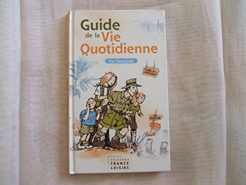 Beispielbild fr guide de la vie quoidienne zum Verkauf von secretdulivre