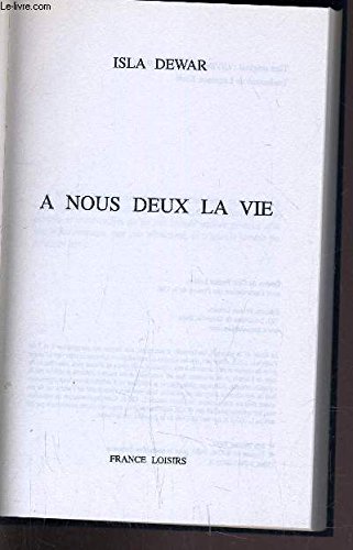 Beispielbild fr  Nous Deux La Vie zum Verkauf von Librairie Th  la page