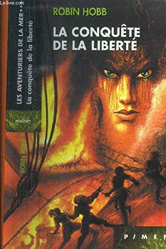 9782744161001: Les aventuriers de la mer, Tome 3: La conqute de la libert