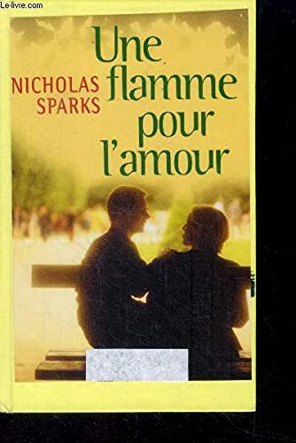 Imagen de archivo de Une flamme pour l'amour (Passionnment) a la venta por Better World Books