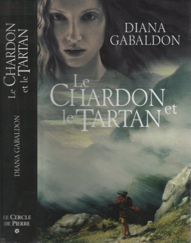 Stock image for Le chardon et le tartan (Le cercle de pierre) for sale by medimops