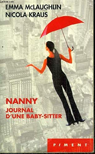 9782744163067: Nanny / Journal d'une baby-sitter