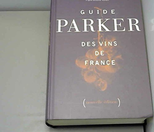 Beispielbild fr Guide Parker des vins de France zum Verkauf von medimops