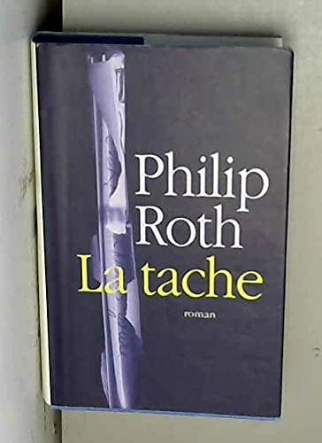 9782744163227: La tache - AbeBooks - ROTH, Philip: 2744163228