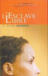 Beispielbild fr L'esclave libre (Les romanesques) zum Verkauf von Librairie Th  la page