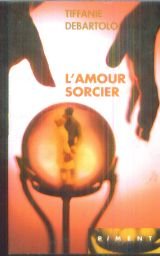 Stock image for L'amour sorcier for sale by books-livres11.com